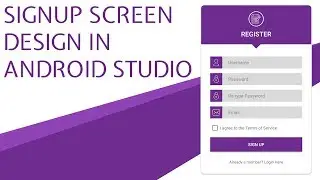 Signup Screen UI design in Android Studio (With Source Code)