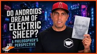Philosopher Reviews “Do Androids Dream of Electric Sheep?