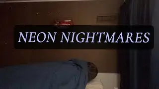 NEON NIGHTMARES
