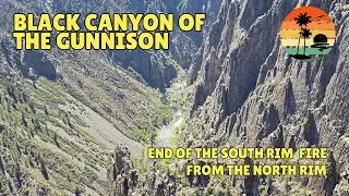 Black Canyon AFTER the 2025 Fire 🔥 | North Rim Reopens, Balanced Rock & Kneeling Camel Views