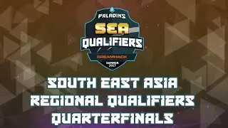 [SEA] Paladins South East Asia Dreamhack Qualifiers 2017: Quarterfinals