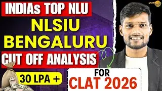 NLSIU Bengaluru Last Year Cutoff | Category Wise Rank Analysis (CLAT)