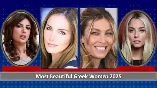 Most Beautiful GREEK Women 2025