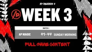 AP Season 4 -Game Day 3 - AP Magic vs Sunday Morning