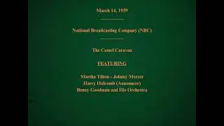 March 14, 1939 - NBC - The Camel Caravan