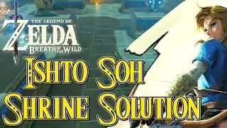Ishto Soh | Shrine Solution | The Legend of Zelda: Breath of the Wild