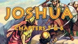 Joshua chapters 5 & 6 Bible Study