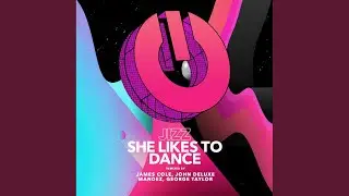 She Likes To Dance (John Deluxe Remix)