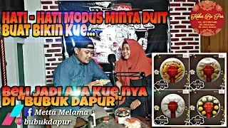 Hati-hati istri modus minta uang buat Bikin Kue || review The chondeath By Bu'Pur