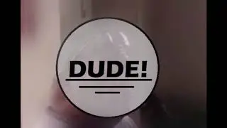 DUDE! - KerStone