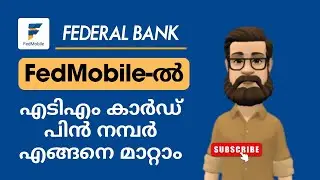 How to Change ATM Card Pin Number on Fedmobile | FedMobile-ൽ എടിഎം കാർഡ് പിൻ നമ്പർ എങ്ങനെ മാറ്റാം