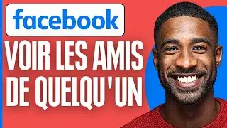 Comment Voir Les Amis De Quelqu'un Sur Facebook ( 2024 )