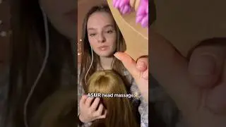 ASMR head massage💆🏼&zwj;♀️