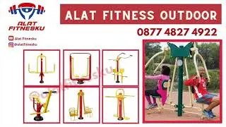 ALAT FITNESKU GROSIR ALAT FITNESS OUTDOOR Import Harga PROMO Terlengkap di NTB 087748274922