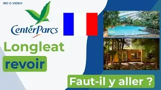 Center Parcs Longleat - Faut-il y aller ?