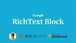 Gutenberg Block Tutorial - RichText Component