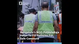 Bengaluru&rsquo;s NGO PotHoleRaja Helps To Fill Potholes For Safe Commute