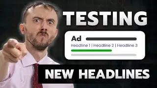 📢 Testing New Headlines In Google ADs - Should I Put Headline In New AD or Existing AD? 🧪