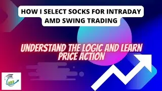 How to select stocks for intraday and swing trading @crediwealth