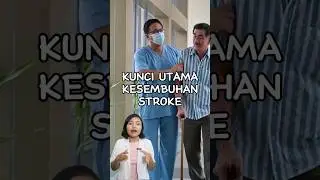 Dokter ~ Kunci UTAMA SEMBUH STROKE #youtubehealth #youtubehealthindonesia