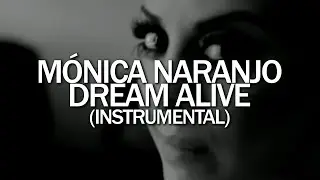 Mónica Naranjo - Dream alive (feat. Brian Cross) (Instrumental)