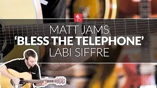 Matt Jams Bless The Telephone By Labi Siffre