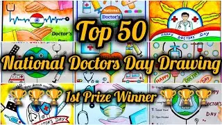 Top 50 National Doctors Day Drawing ideas/World Doctors Day Poster/National Doctors Day Best Drawing