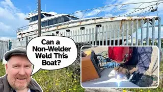 E19 - Can I Weld This Rusty Steel Boat Renovation Myself?