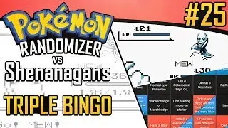 Pokemon Randomizer Triple Bingo vs Shenanagans #25