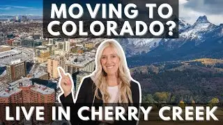 Cherry Creek Colorado | Why You Should Relocate