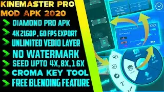 KINEMASTER DIAMOND LATEST VERSION MOD APK 2020 || KINEMASTER MOD APK.