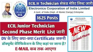 ECIL Junior Technician Second Phase Merit List 2022 जारी| क्या-क्या जरूरी डाक्यूमेंट्स लेकर जाना है|
