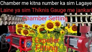 Expeller Oil Machine Chamber Setting Laine Ya sim Gauge me jankari