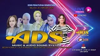 LIVE ACM PRO || STREAMING ADS  MUSIC ENTERTAINMENT || EDISI PENUTUPAN  JL KP SAWAH  LIMO DEPOK