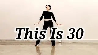 This Is 30 [Line Dance]#yoonylinedance