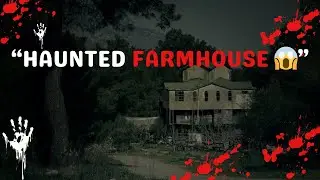 6 True Farmhouse Horror Stories | Terrifying Haunted Farm Encounters 😱