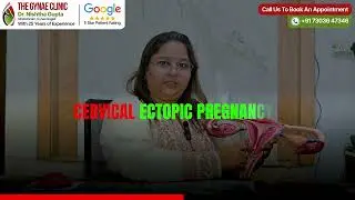 Ectopic Pregnancy: Early Detection Can Save Lives | Dr. Nishtha Gupta