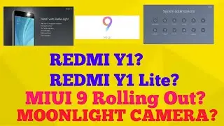 MIUI 9 Stable | Redmi Y1 | Redmi Y1 Lite | Review | Xiaomi