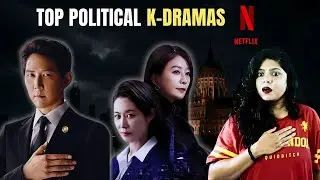 5 лучших политических корейских драм на Netflix, которые стоит посмотреть в 2025 году | Лучшие по...