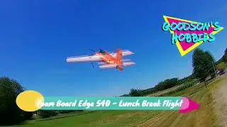 Edge 540 Lunch Break Flight | Foam Board 3d RC Plane | Goodson's Hobbies