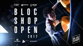Bloc Shop Open 2017