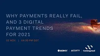 Why payments really fail, and three digital payment trends for 2021