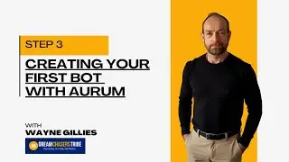 Step 3   Creating Your First Bot With Aurum EX-AI