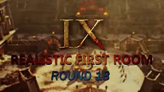 Solo IX Realistic First Room Challenge (Round 18)