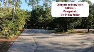 Campsites at Disney's Fort Wilderness Campground: Site by Site Tour