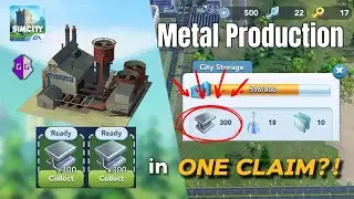 SimCity BuildIt | Produce a LOT of Metal in ONE CLAIM?! | Hack Tutorial