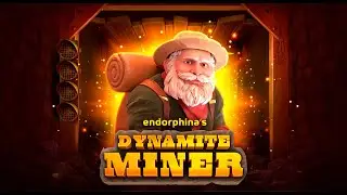 Dynamite Miner &ndash; Explosive Cascades | New slot game from Endorphina | 2022 | Endorphina games