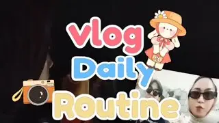 Maylani Rozias Dwi Putri SI C1- Vlog Daily routine ˚˖𓍢ִ໋`🌿:✧˚.📷⋆𖧧