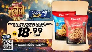 Ofertas de Natal Super Golff! Ofertas V&aacute;lidas de 18/12 a 24/12/2025