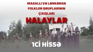 HALAYLAR - Masallı və Lənkəran Folklor qrupu